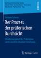 Der Prozess der prüferischen Durchsicht: Strukturvorgaben des Prüfungsansatzes und ihre situative Umsetzung