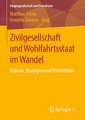 Zivilgesellschaft und Wohlfahrtsstaat im Wandel: Akteure, Strategien und Politikfelder