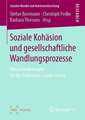 Soziale Kohäsion und gesellschaftliche Wandlungsprozesse: Herausforderungen für die Profession Soziale Arbeit