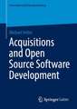 Acquisitions and Open Source Software Development