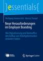 Neue Herausforderungen im Employer Branding: Wie Digitalisierung und Homeoffice den Aufbau von Arbeitgebermarken verändert haben