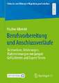 Berufsvorbereitung und Anschlussverläufe: Sichtweisen, Erfahrungen, Wahrnehmungen von jungen Geflüchteten und Expert*innen