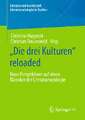 „Die drei Kulturen“ reloaded: Neue Perspektiven auf einen Klassiker der Literatursoziologie