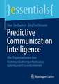 Predictive Communication Intelligence