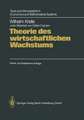 Theorie des wirtschaftlichen Wachstums: Unter Berücksichtigung von erschöpfbaren Ressourcen, Geld und Außenhandel