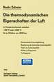 Die thermodynamischen Eigenschaften der Luft: im Temperaturbereich zwischen −210 °C und +1250 °C bis zu Drücken von 4500 bar