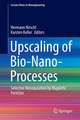 Upscaling of Bio-Nano-Processes: Selective Bioseparation by Magnetic Particles