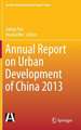 Annual Report on Urban Development of China 2013