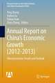 Annual Report on China’s Economic Growth: Macroeconomic Trends and Outlook