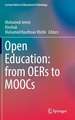 Open Education: from OERs to MOOCs