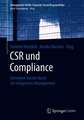 CSR und Compliance: Synergien nutzen durch ein integriertes Management