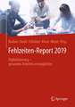 Fehlzeiten-Report 2019: Digitalisierung - gesundes Arbeiten ermöglichen