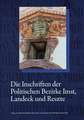 Die Inschriften Des Bundeslandes Tirol, Teil 1: Die Inschriften Der Politischen Bezirke Imst, Landeck Und Reutte