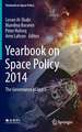 Yearbook on Space Policy 2014: The Governance of Space