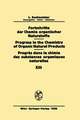 Fortschritte der Chemie Organischer Naturstoffe / Progress in the Chemistry of Organic Natural Products / Progrès dans la Chimie des Substances Organiques Naturelles