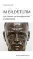 Im Bildsturm