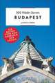 500 Hidden Secrets Budapest