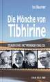 Die Mönche von Tibhirine