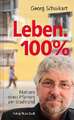 Leben. 100%