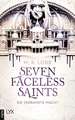 Seven Faceless Saints - Die verbannte Macht