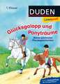 Leseprofi - Glücksgalopp und Ponyträume, 1. Klasse