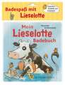 Mein Lieselotte-Badebuch