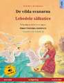 De vilda svanarna - Lebedele s¿lbatice (svenska - rumänska)