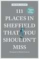 111 Places in Sheffield that you shouldn't miss