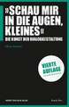 »Schau mir in die Augen, Kleines«