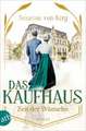 Das Kaufhaus - Zeit der Wünsche