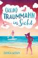 (Kein) Traummann in Sicht