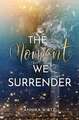 The Moment we Surrender