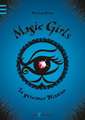 Magic Girls 07. In geheimer Mission