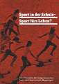 Sport in der Schule — Sport fürs Leben?: Ziele und Methoden des Sports auf der Oberstufe der Schule