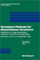 Variational Methods for Discontinuous Structures: Applications to image segmentation, continuum mechanics, homogenization Villa Olmo, Como, 8–10 September 1994