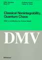 Classical Nonintegrability, Quantum Chaos