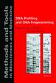 DNA Profiling and DNA Fingerprinting