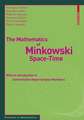 The Mathematics of Minkowski Space-Time: With an Introduction to Commutative Hypercomplex Numbers