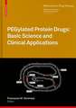 PEGylated Protein Drugs: Basic Science and Clinical Applications