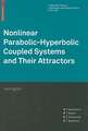 Nonlinear Parabolic-Hyperbolic Coupled Systems and Their Attractors