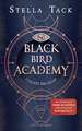 Black Bird Academy - Fürchte das Licht