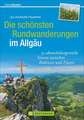 Die schönsten Rundwanderungen im Allgäu