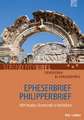 Epheserbrief / Philipperbrief