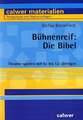 Bühnenreif: Die Bibel