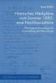 Nietzsches Werkpläne vom Sommer 1885: eine Nachlass-Lektüre