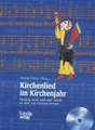 Kirchenlied im Kirchenjahr