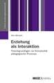 Erziehung als Interaktion