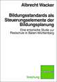 Bildungsstandards als Steuerungsinstrumente der Bildungsplanung