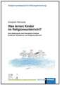 Was lernen Kinder im Religionsunterricht?