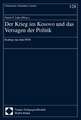 Der Krieg im Kosovo und das Versagen der Politik